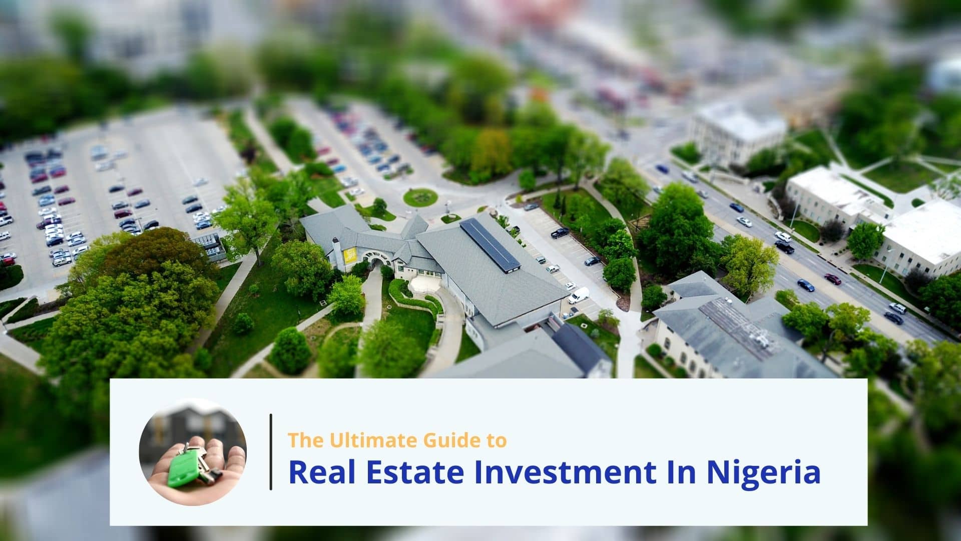 Ultimate guide to real estate investment in Nigeria