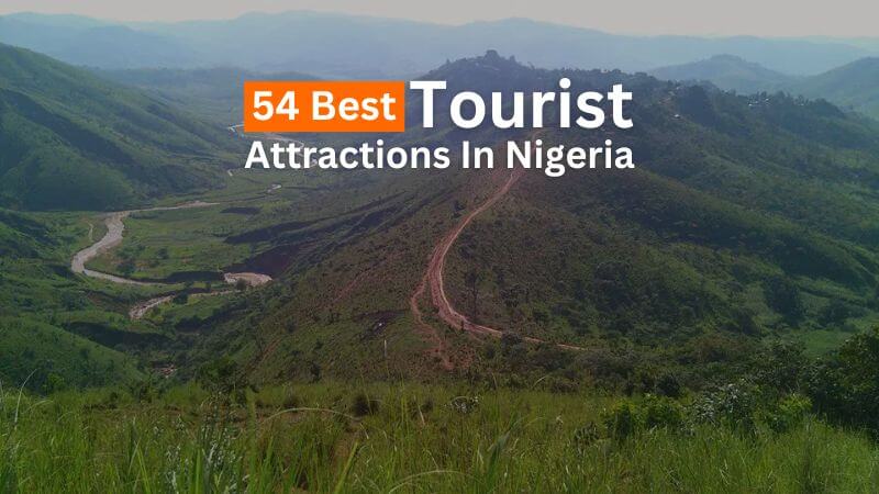 54 Best tourist attractions in Nigeria